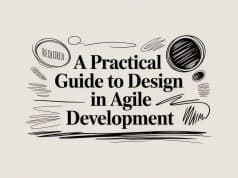 A Practical Guide to Design in Agile Development