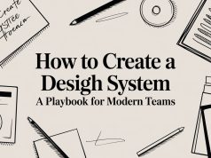 How to Create a Design System A Playbook for Modern Teams