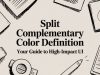 Split Complementary Color Definition Your Guide to High-Impact UI