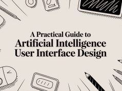A Practical Guide to Artificial Intelligence User Interface Design