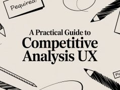 A Practical Guide to Competitive Analysis UX