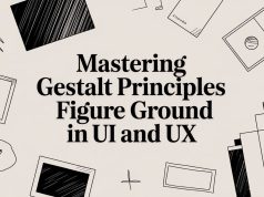 Mastering Gestalt Principles Figure Ground in UI and UX