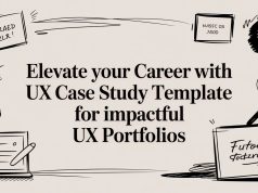 Elevate Your Career with ux case study template for Impactful UX Portfolios