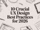 10 Crucial UX Design Best Practices for 2026