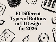 10 Different Types of Buttons in UI Design for 2026