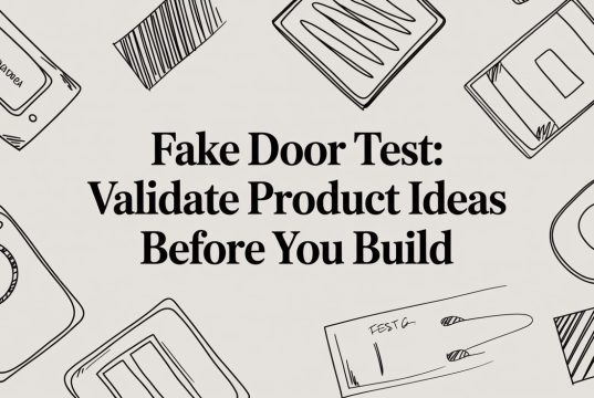 Fake Door Test: Validate Product Ideas Before You Build
