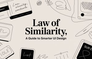 Law of Similarity: A Guide to Smarter UI Design