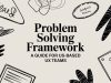 Problem Solving Framework: A Guide for US-Based UX Teams
