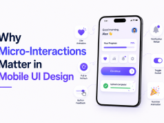 Why Micro Interactions Matter in Mobile UI Design