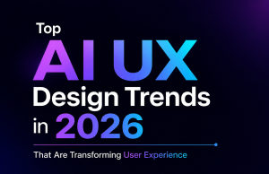 Top AI UX Design Trends in 2026 That Are Transforming User Experience
