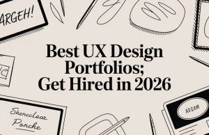 Best UX Design Portfolios: Get Hired in 2026