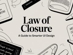 Law of Closure: A Guide to Smarter UI Design