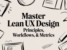 Master Lean UX Design: Principles, Workflows, & Metrics