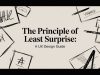 The Principle of Least Surprise: A UX Design Guide