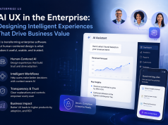 AI UX in the Enterprise: Designing Intelligent Experiences That Drive Business Value