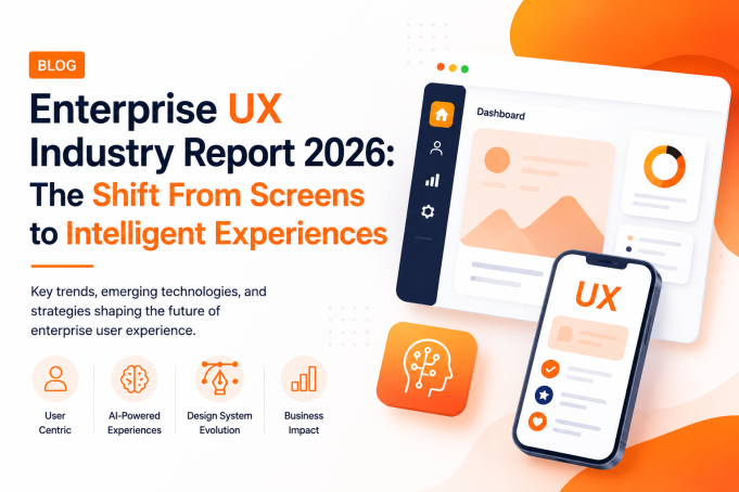 Enterprise UX Industry Report 2026: The Shift From Screens to Intelligent Experiences