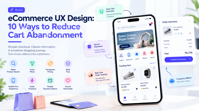 E-Commerce UX Design: 10 Ways to Reduce Cart Abandonment