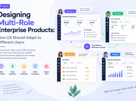 Designing Multi-Role Enterprise Products: How UX Should Adapt to Different Users