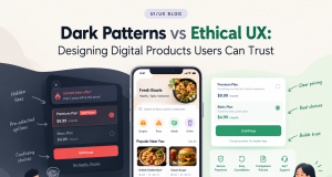Dark Patterns vs Ethical UX: Designing Digital Products Users Can Trust