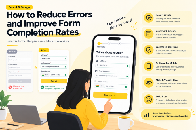 Form UX Design: How to Reduce Errors and Improve Form Completion Rates