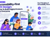 Accessibility-First UX Design: How to Build Digital Products for Everyone